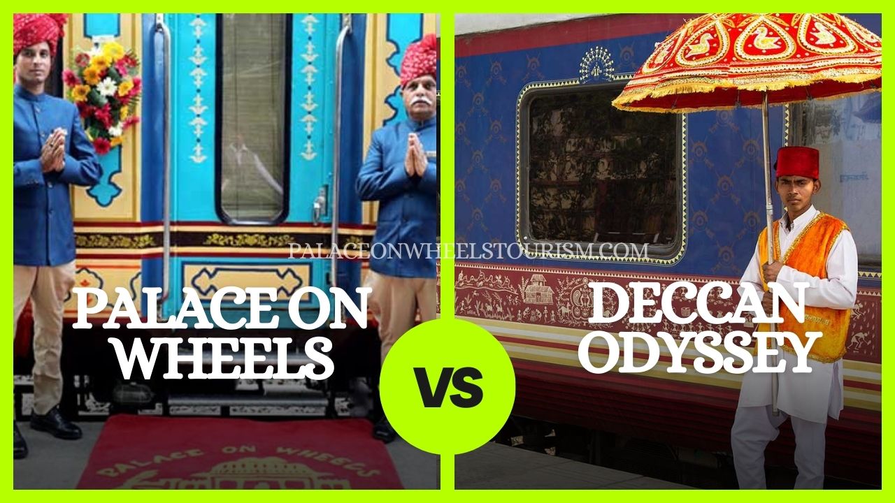 Palace on Wheels vs. Deccan Odyssey A Luxury Train Comparison